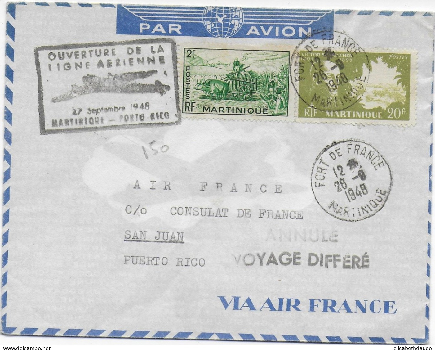 MARTINIQUE - 1948 - ENVELOPPE Par AVION 1° VOL PORTO RICO  De FORT DE FRANCE => SAN JUAN (VOYAGE DIFFERE) - Storia Postale