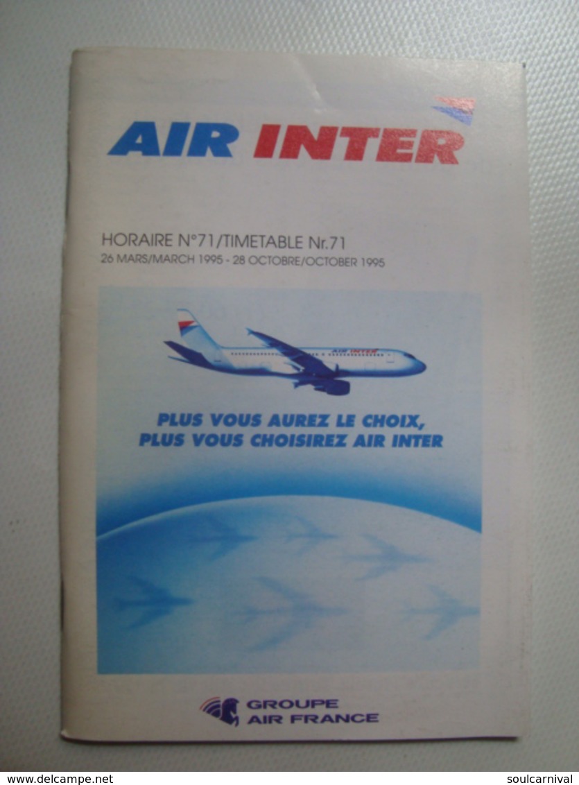 AIR INTER / AIR FRANCE. HORAIRE Nº 71 - FRANCE, 1995. - Timetables