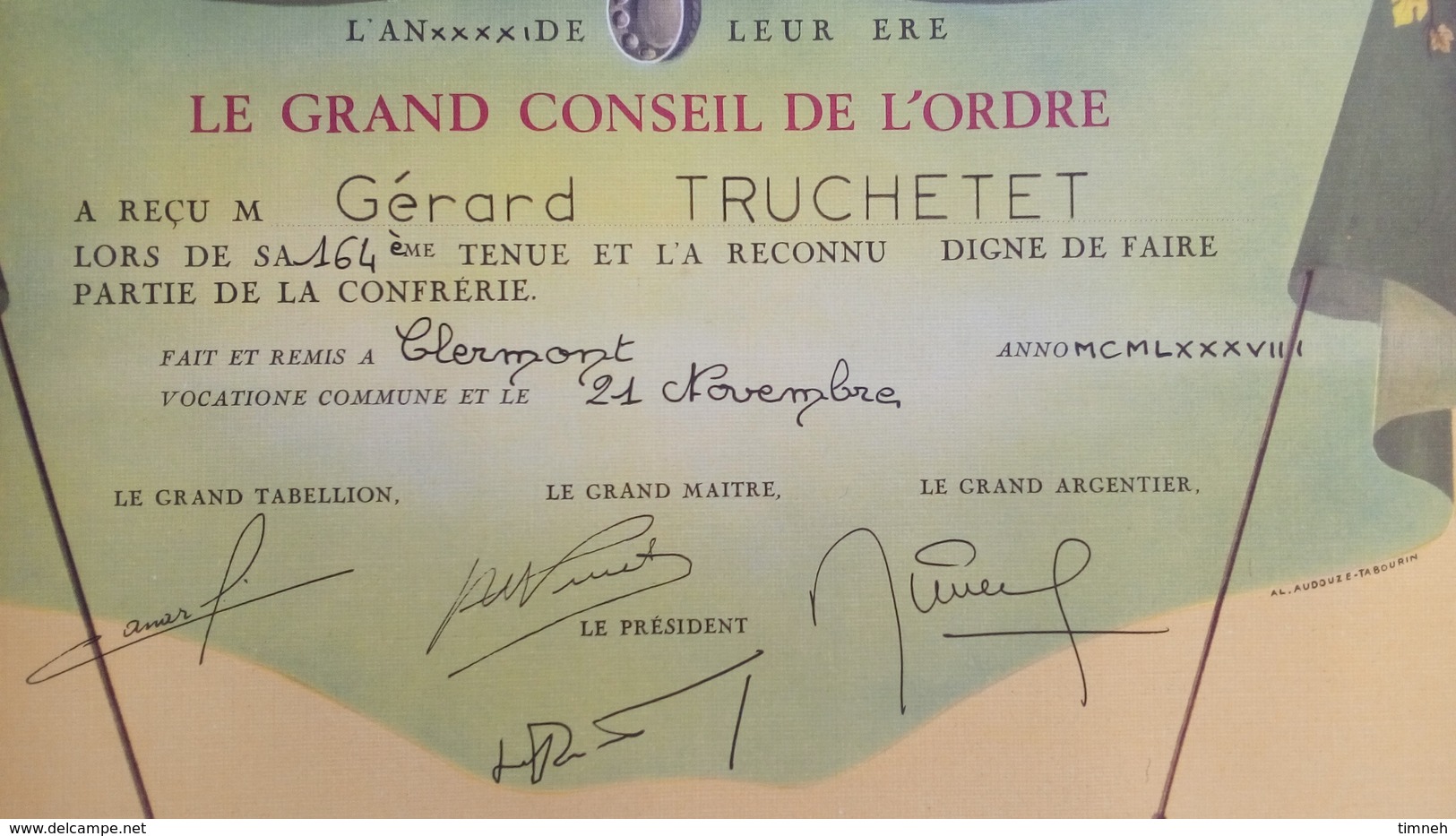 CONFRERIE - LES COMPAGNONS DU BEAUJOLAIS à GERARD TRUCHETET - 1988 CLERMONT Cuisinier Corbigny Nièvre - Diplomi E Pagelle