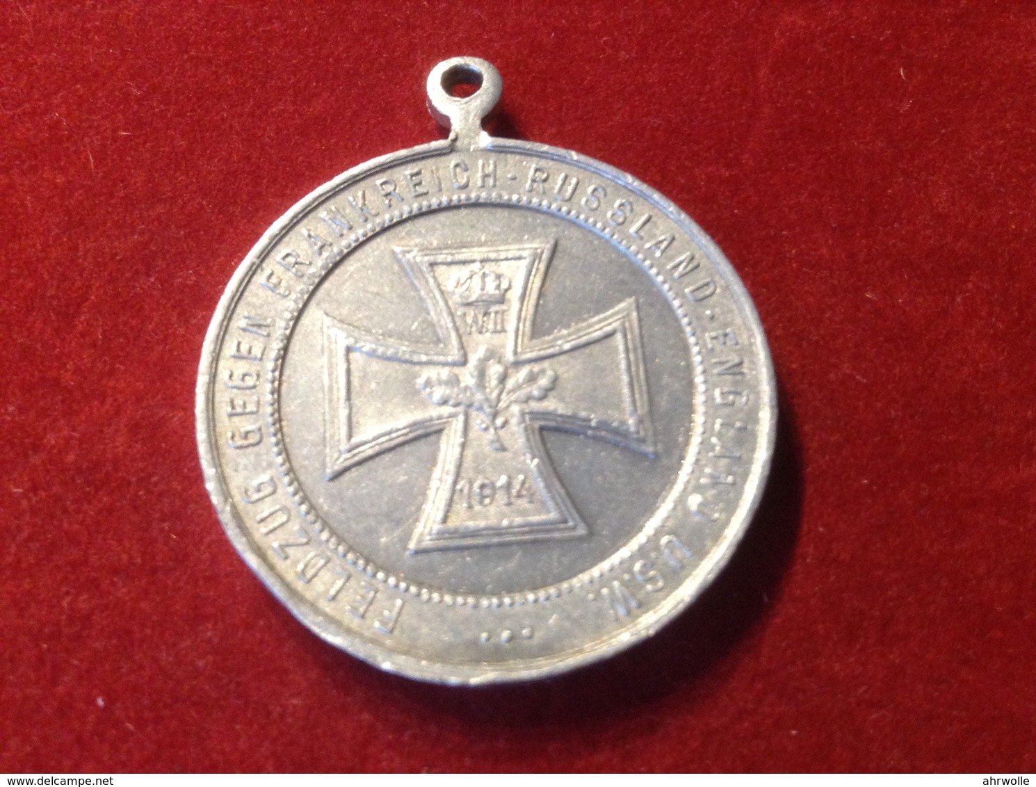 Orden Medaille Abzeichen An Öse 1914 Feldzug Gegen Frankreich Russland England U.s.w. Aluminium Wilhelm II. - Deutsches Reich