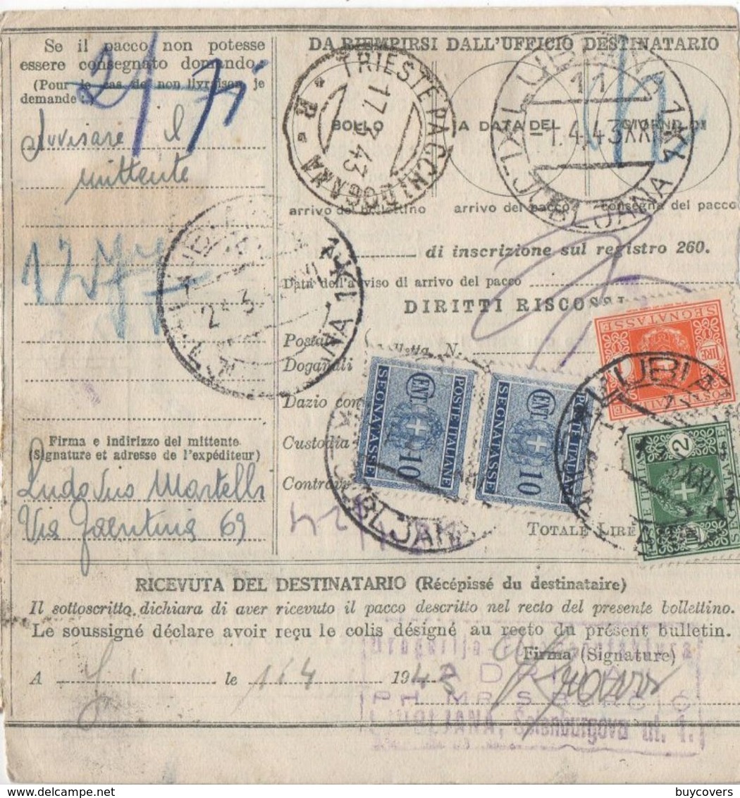 R30 Bollettino Di Spedizione Pacchi Da Lire 2,50 De 21 Marzo 1943 Da Figline Val D'Arno A LUBIANA - Postpaketten