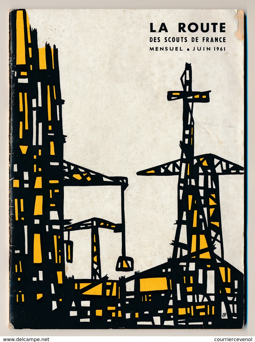 SCOUTISME - SCOUTS DE FRANCE - La Route Des Scouts De France Juin 1952 Et Juin 1961 - Scoutisme