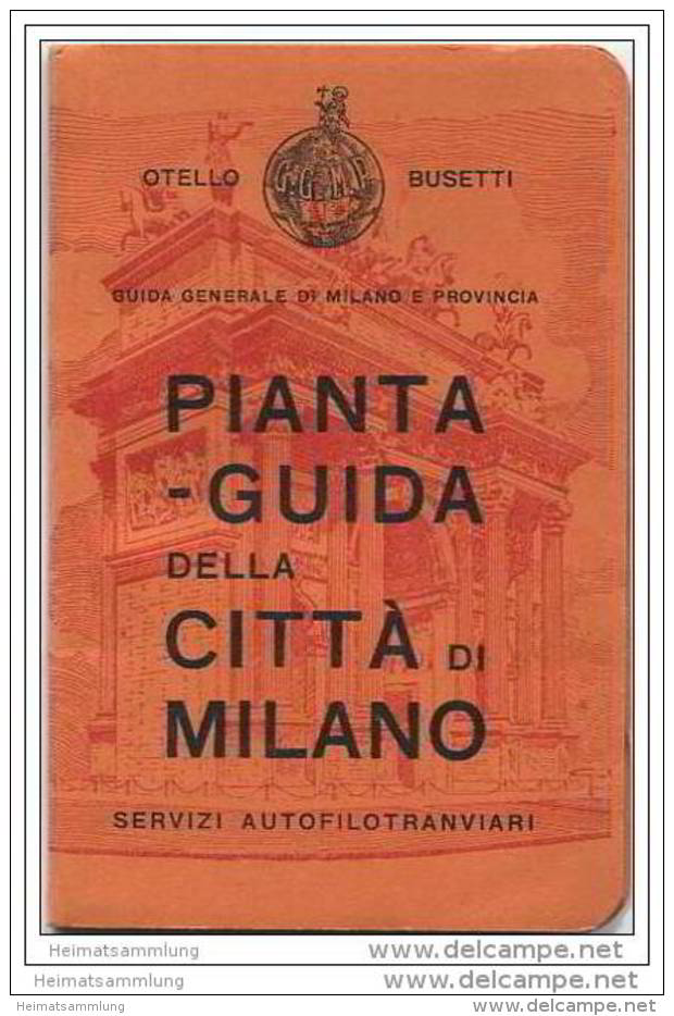 Pianta-Guida Della Citta Di Milano - Otello Busetti Verlag - 55cm X 60cm - Linee Tranviarie Linee Automobilistiche - Landkarten