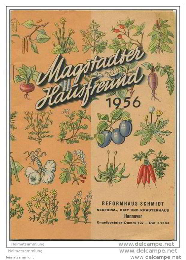 Magstadter Hausfreund - Reformhaus Schmidt Hannover - Herausgeber Walther Schoenenberger Pflanzensaftwerk Magstadt - Baden -Wurtemberg