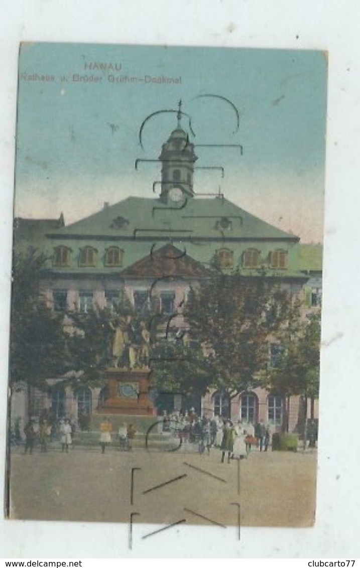 Hanau (Allemagne, Hesse) :  Rathaus Und Brüder Grimm Denkmal Im 1912 (lebendig) PF - Hanau