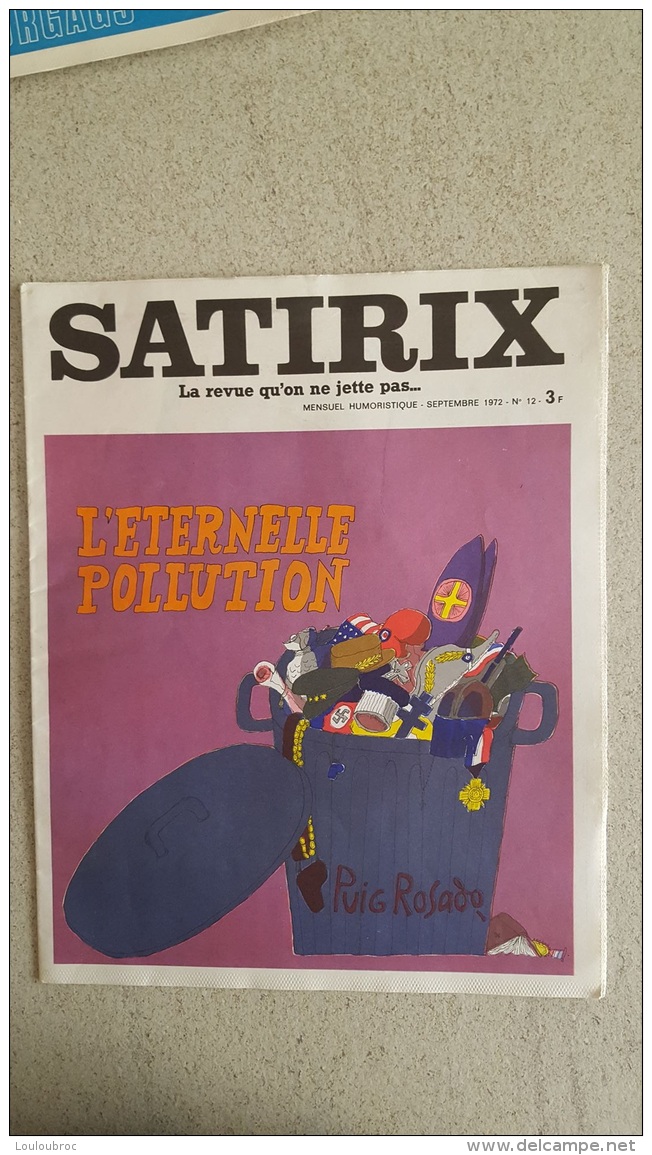 SATIRIX N°12 SEPTEMBRE 1972 MENSUEL HUMORISTIQUE ET SATIRIQUE - Humour