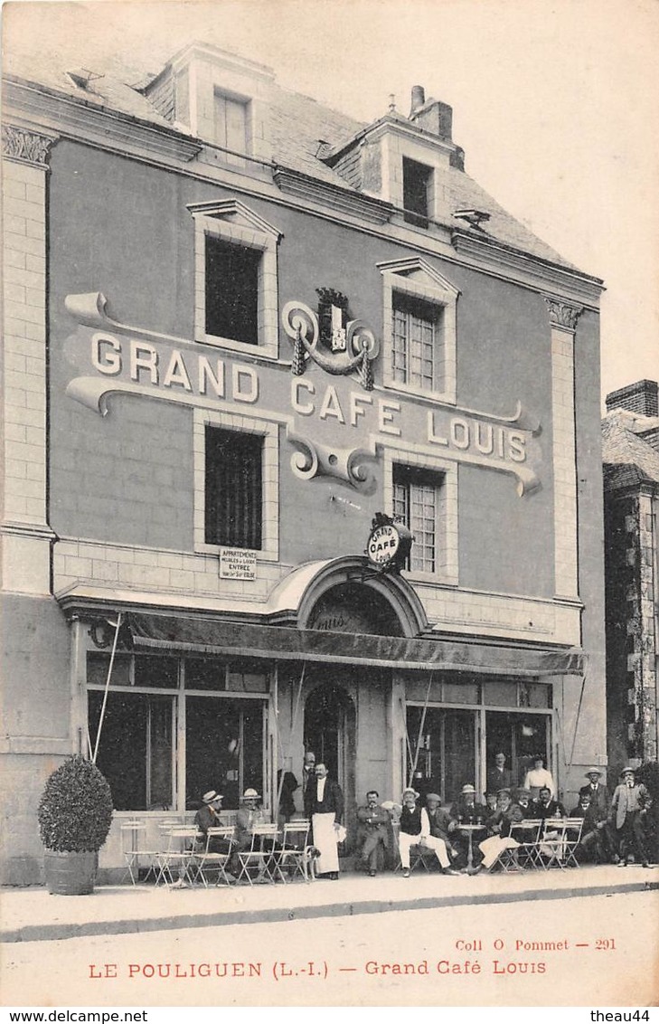 ¤¤   -  LE POULIGUEN   -  Grand Café Louis        -  ¤¤ - Le Pouliguen