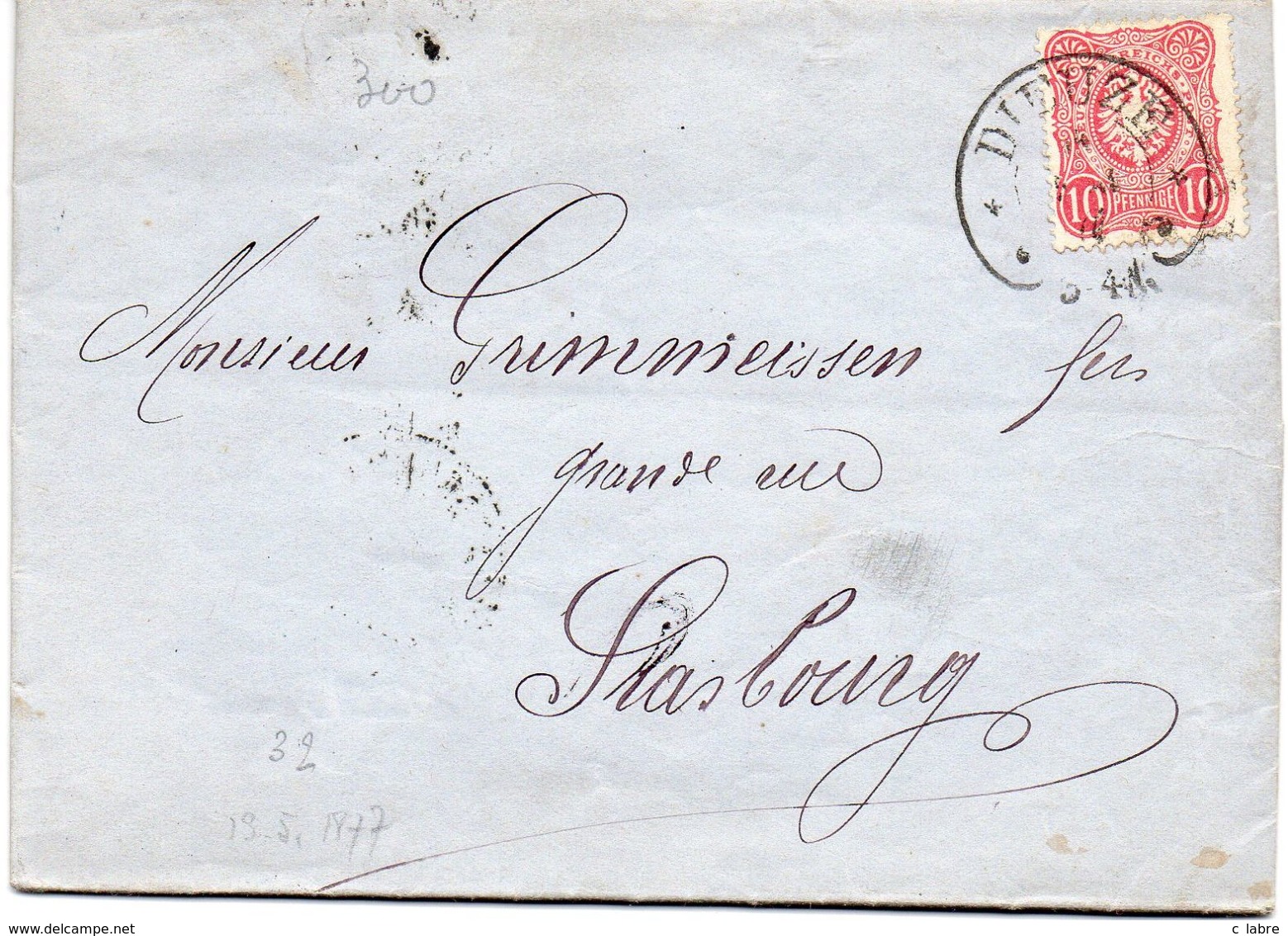 FRANCE : 10 PFENNIGE . OBL FER A CHEVAL . DE " DIEZE" . POUR STRASBOURG . 1877 . - Lettres & Documents