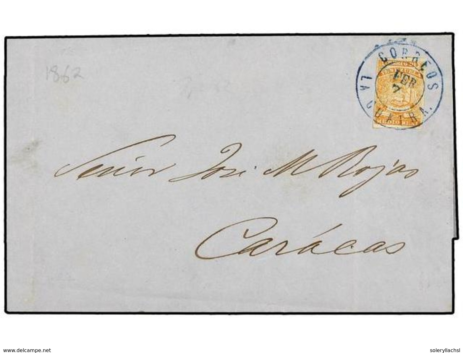 5682 VENEZUELA. 1862 (7  Febrero). LA GUAIRA A CARACAS. <B>1/2 Real</B> Naranja, Mat. <B>CORREOS/LA GUAIRA</B> En Azul.  - Other & Unclassified