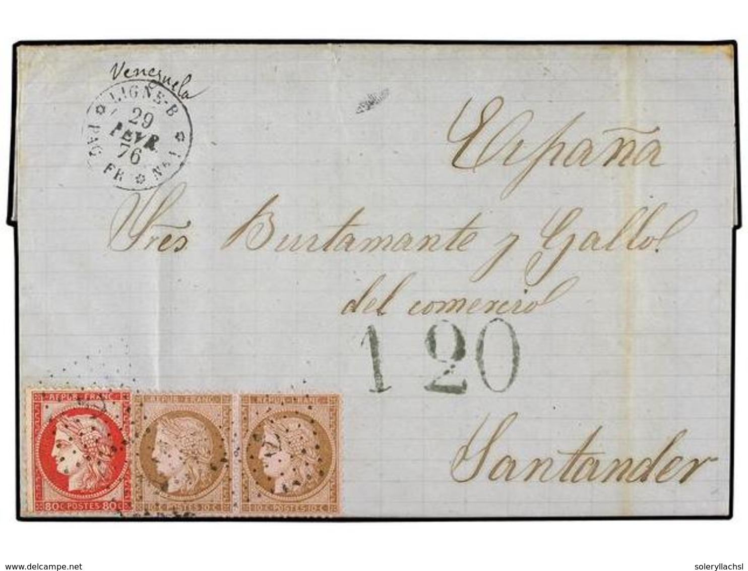 5694 VENEZUELA. 1876 (29 Febrero). CARUPANO (Venezuela) A SANTANDER (España). Circulada Con Sellos Franceses De <B>10 Ct - Other & Unclassified