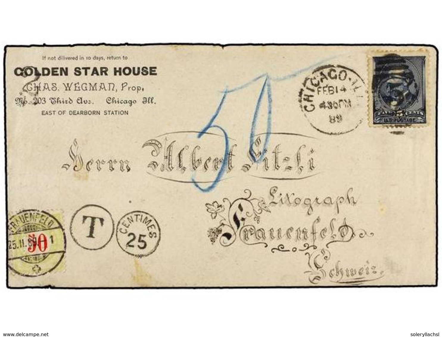 5570 ESTADOS UNIDOS. Sc.216. 1889. CHICAGO To SWITZERLAND. <B>5 Cts.</B> Blue, Taxed On Arrival With Swiss <B>50 Rp.</B> - Other & Unclassified