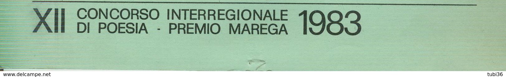 XII CONCORSO INTERREGIONALE DI POESIA - PREMIO MAREGA -1983-MAREGA DI BEVILACQUA (VERONA),COMITATO ORGANIZZATORE - Programmi