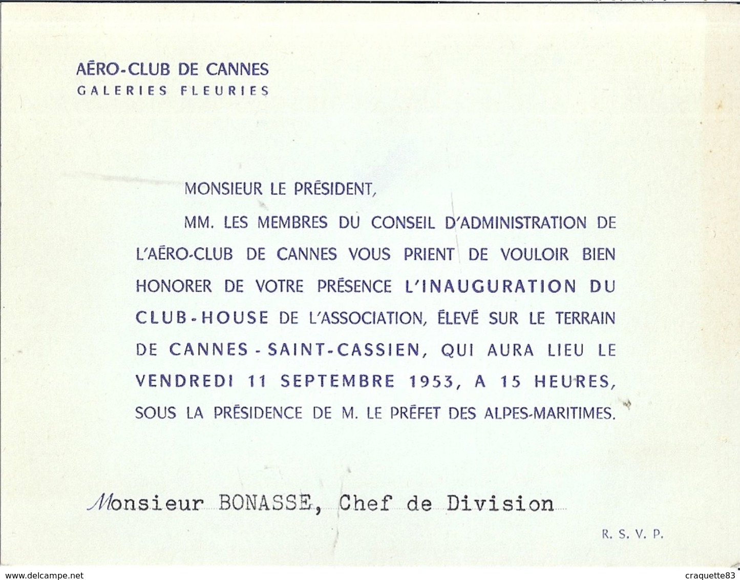 AERO-CLUB DE CANNES  GALERIES FLEURIES- INAUGURATION DU CLUB-HOUSE A ST-CASSIEN SEPT 1953 - Autres & Non Classés