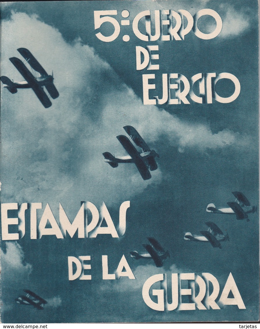 FOLLETO PROPAGANDA DEL 5º CUERPO DE EJERCITO DEL AÑO 1937 DE 48 PÁGINAS (FRANCO) - Spanish