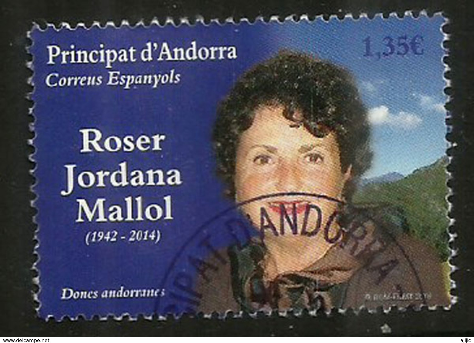 Donnes Andorranes. Roser Jordana Mallol, Un Timbre Oblitéré, 1 ère Qualité, 2018 . Haute Faciale - Used Stamps