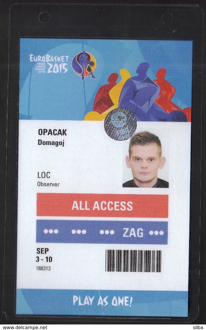 Croatia Zagreb 2015 / Basketball / Accreditation LOC, ALL ACCESS / EUROBASKET / Play As One - Uniformes, Recordatorios & Misc