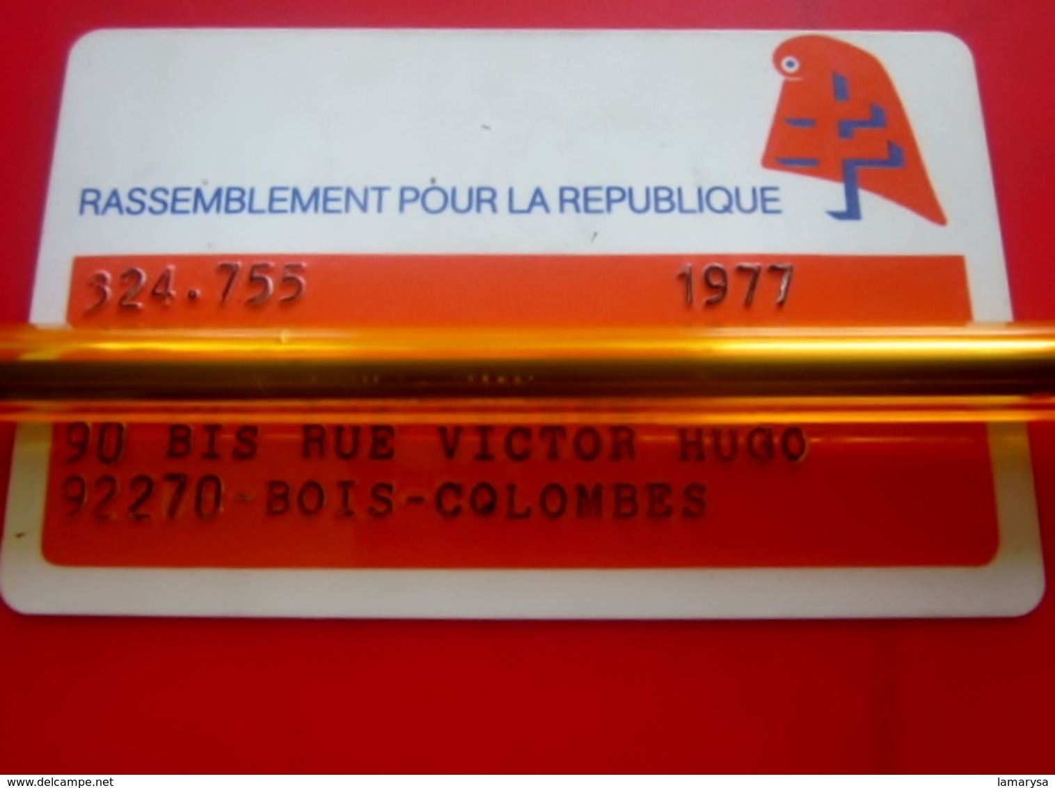 RPR Carte D' Adhésion RASSEMBLEMENT POUR LA RÉPUBLIQUE AV VICTOR HUGO BOIS COLOMBES 1977 DOCUMENT HISTORIQUE - Documents Historiques