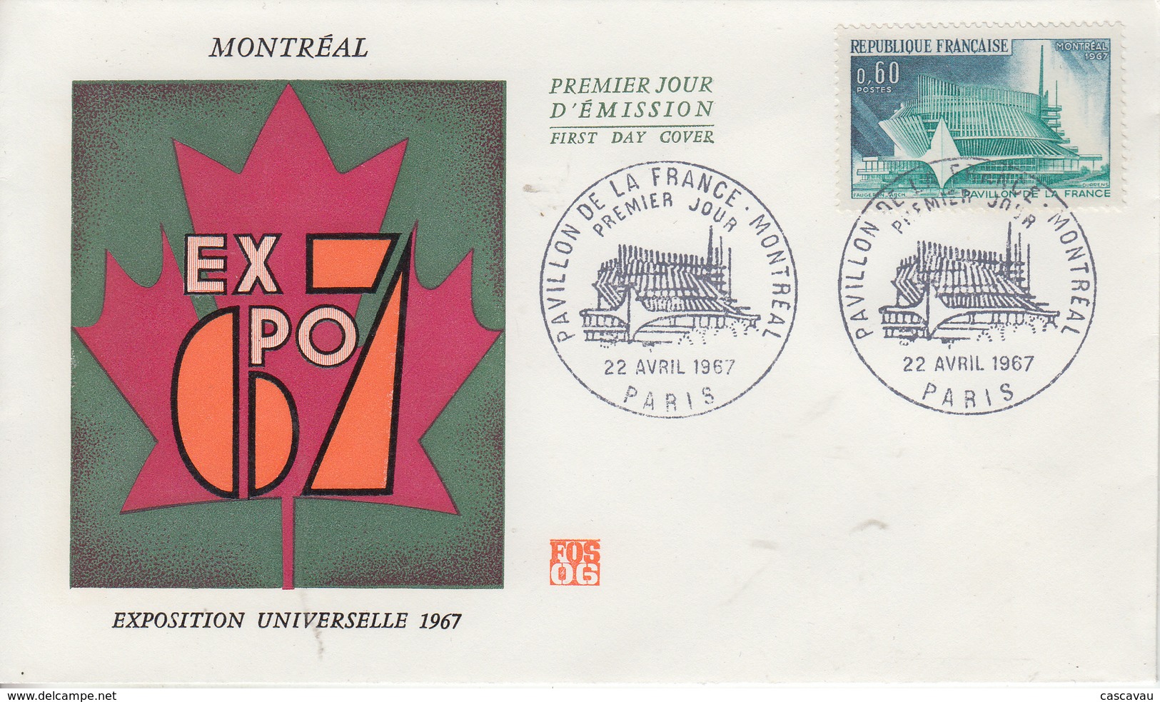 Enveloppe  FDC   1er  Jour    FRANCE    Pavillon  De  La   FRANCE   Exposition  Universelle   MONTREAL     1967 - 1960-1969