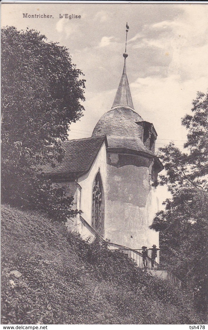 SUISSE--MONTRICHER---l'église--voir 2 Scans - Montricher