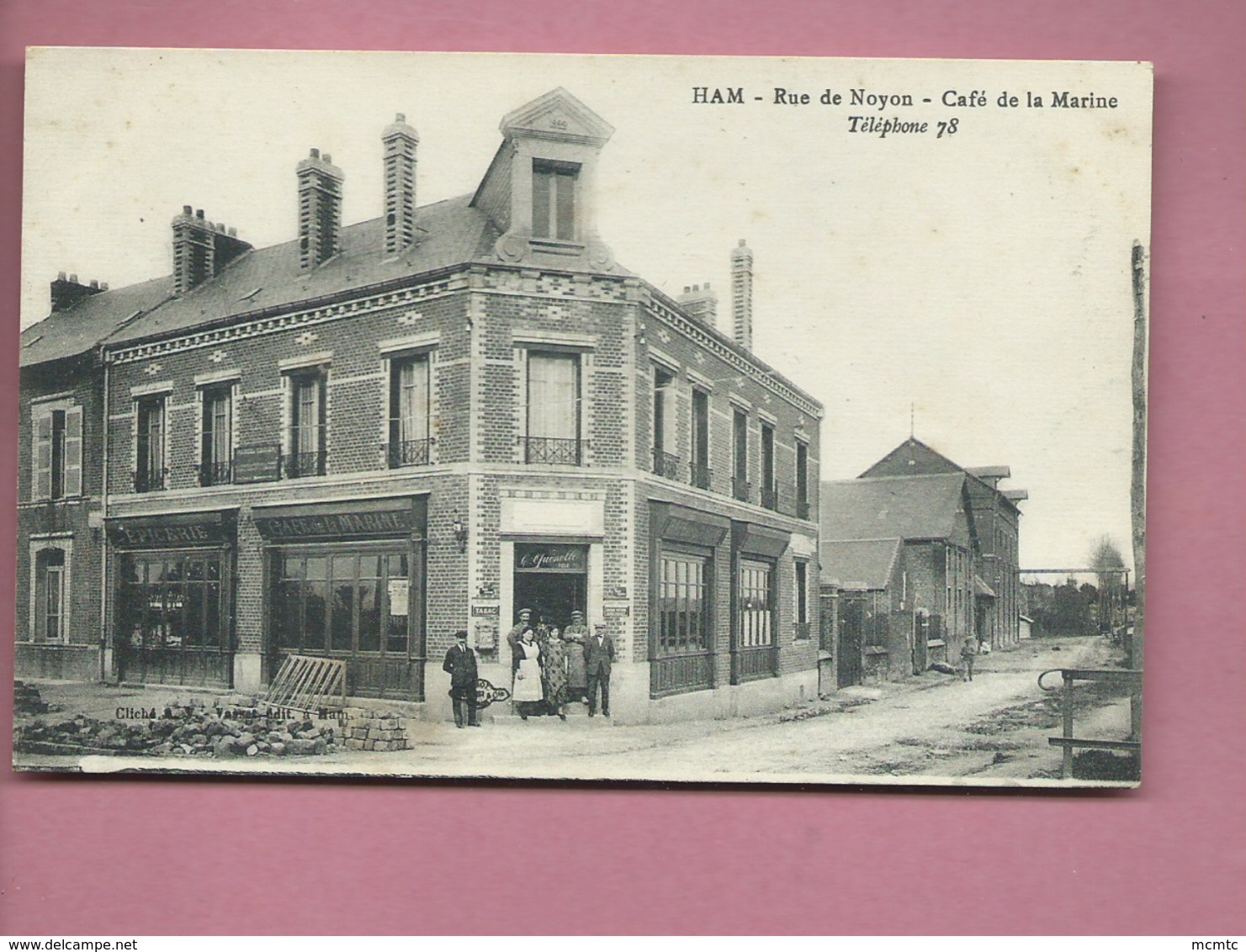 CPA - Ham  -  Rue De Noyon - Café De La Marine - Ham