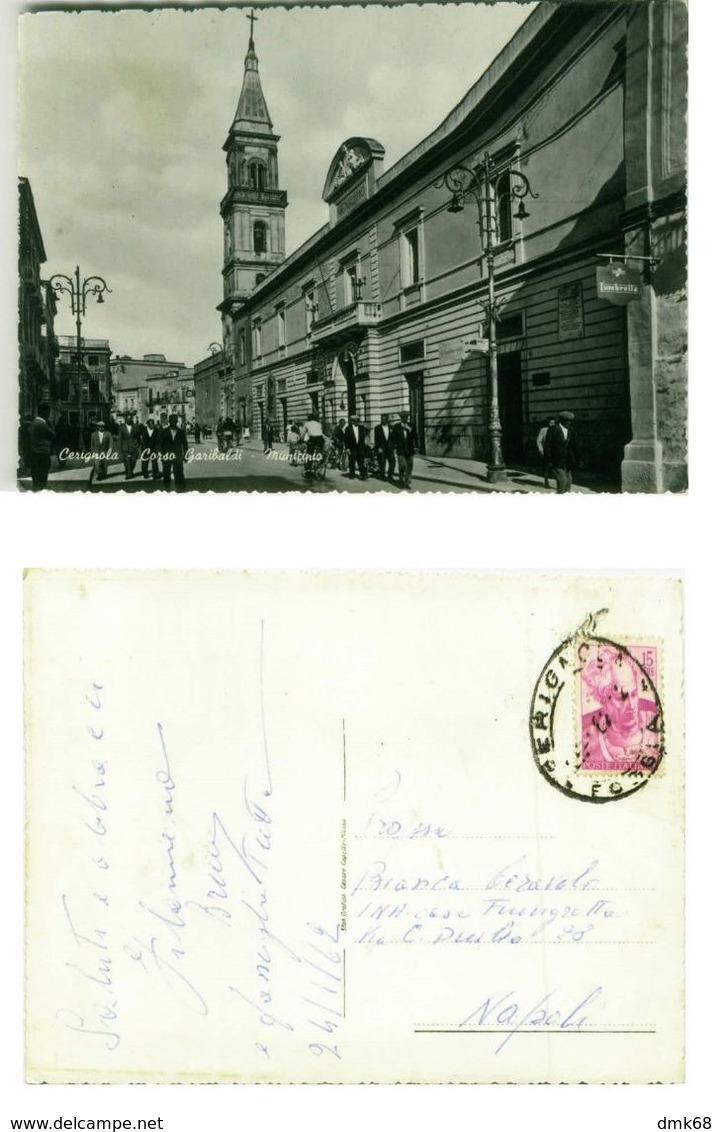 CERIGNOLA ( FOGGIA ) CORSO GARIBALDI - MUNICIPIO - ED. CAPELLO - 1962 ( 2248 ) - Cerignola