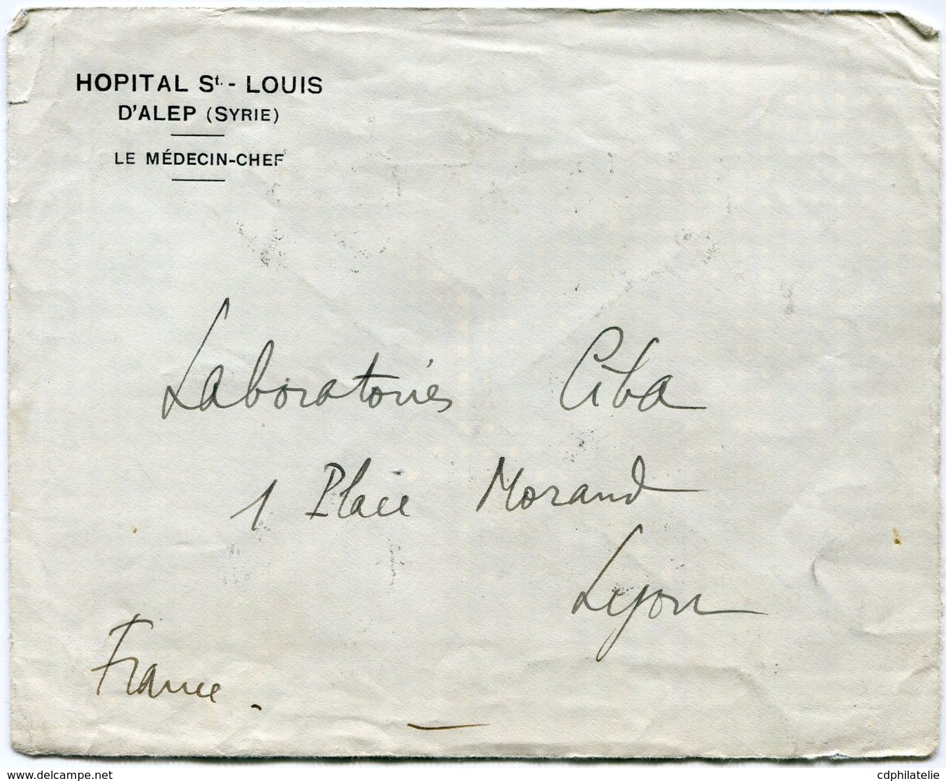 SYRIE LETTRE A ENTETE DE L'HOPITAL ST - LOUIS D'ALEP AVEC AFFRANCHISSEMENT AU VERSO DEPART ALEP ?-?-26 POUR LA FRANCE - Lettres & Documents