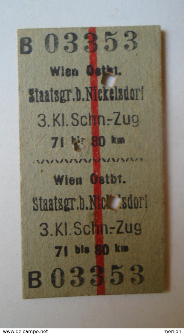 W507.82 Railway -Train  - Edmondson Ticket - Wien Ostb. -Nickelsdorf - 3 Kl -year 1925 - Europa