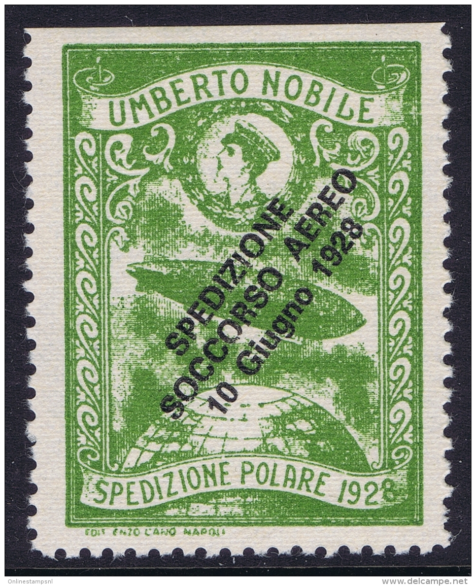 Italy: 1928 Artic Polar Expedition Umberto Nobile Zepplin, Surcharge Spedizione Soccorso Aereo 10 Giugno 1928 MNH/** - Posta Aerea