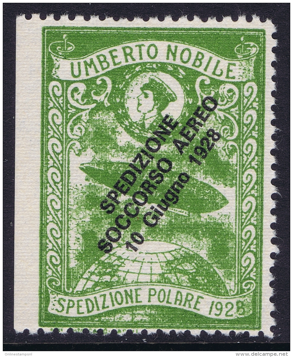 Italy: 1928 Artic Polar Expedition Umberto Nobile Zepplin, Surcharge Spedizione Soccorso Aereo 10 Giugno 1928 MNH/** - Airmail