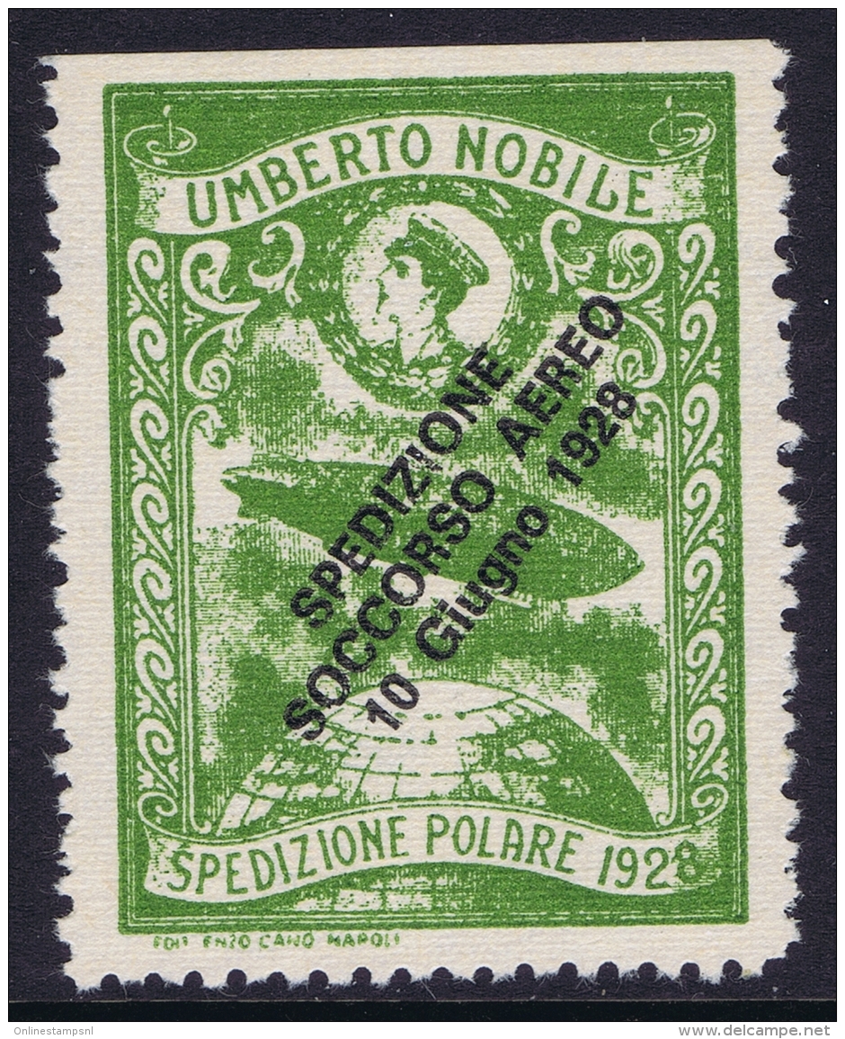 Italy: 1928 Artic Polar Expedition Umberto Nobile Zepplin, Surcharge Spedizione Soccorso Aereo 10 Giugno 1928 MNH/** - Airmail