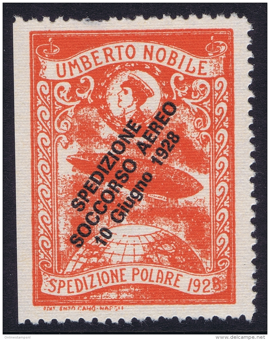 Italy: 1928 Artic Polar Expedition Umberto Nobile Zepplin, Surcharge Spedizione Soccorso Aereo 10 Giugno 1928 MNH/** - Correo Aéreo