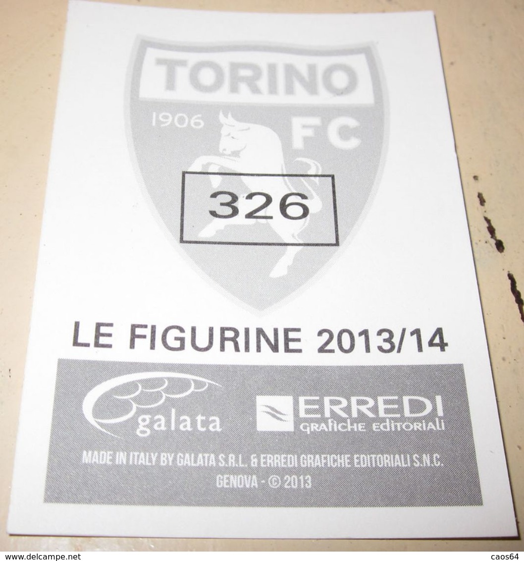 TORINO FC LE FIGURINE ERREDI  2013/14  N. 326 Patrizio Sala - Other & Unclassified