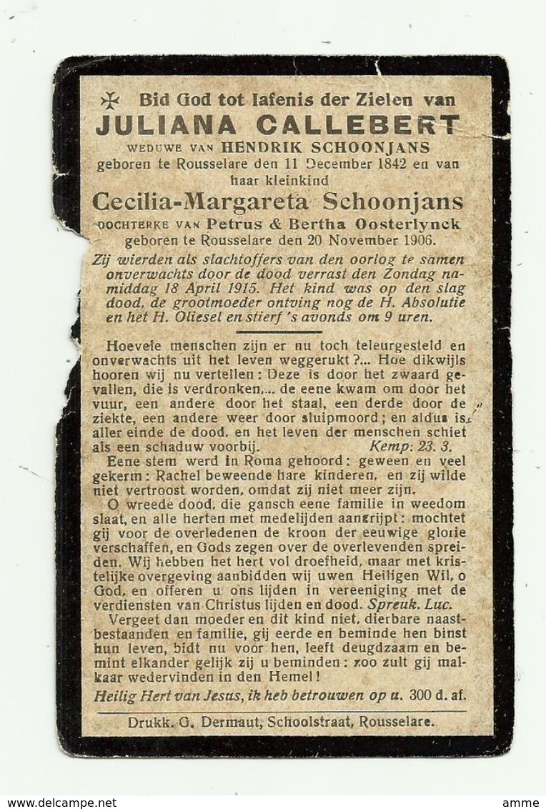 Oorlogsslachtoffer Roeselare1915  * Callebert Juliana (° 1842 ) Schoonjans Cecilia (° 1906 /dochter Petrus & Oosterlynck - Godsdienst & Esoterisme