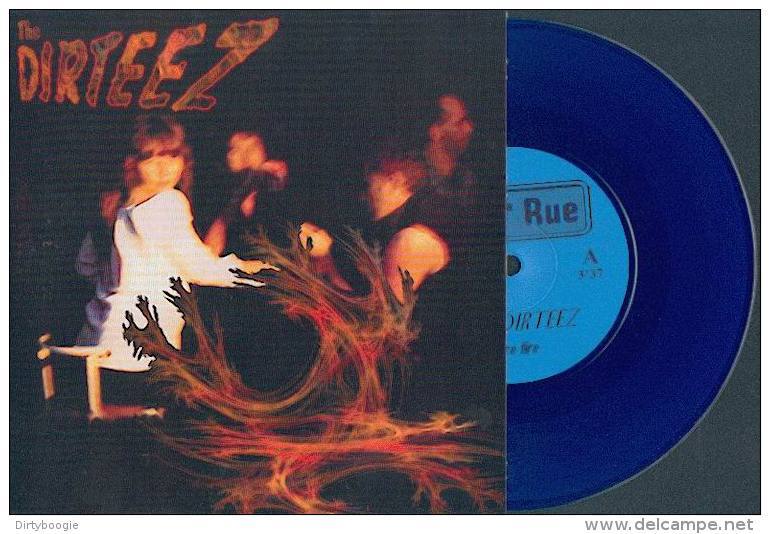 The DIRTEEZ - Fire, Fire - 45t - 442ème RUE - Vinyl Bleu - Rock