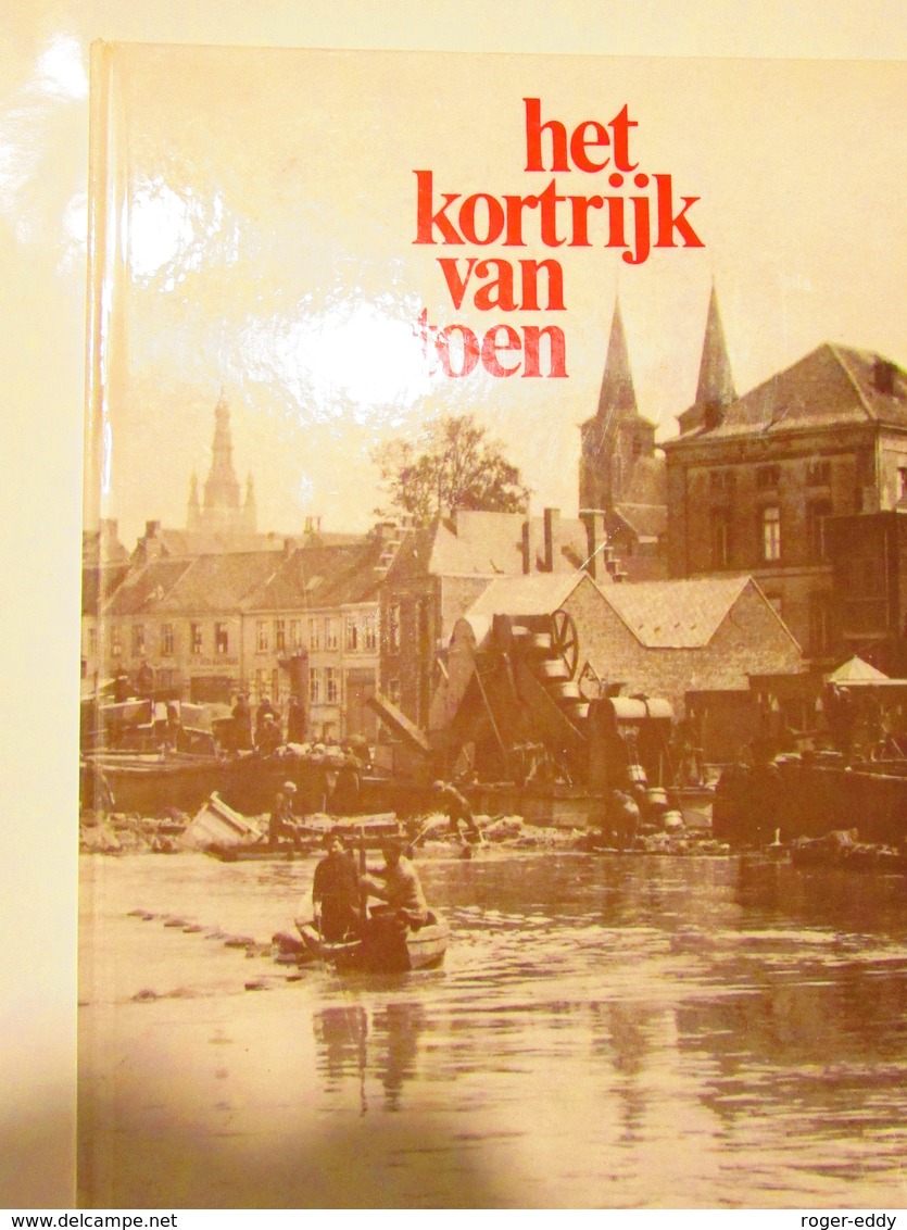 Kortrijk Van Toen - Histoire