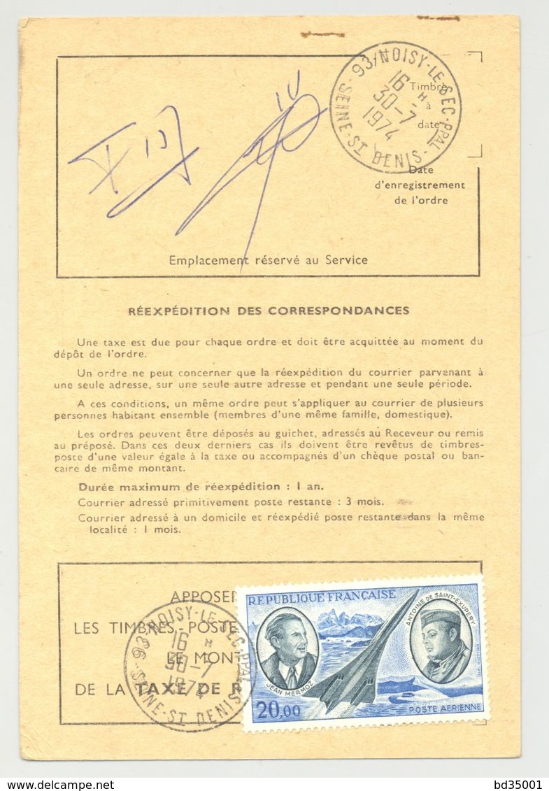 Ordre De Réexpédition Temporaire - Cachet  30/7/1974 NOISY LE SEC - PA 44 Concorde, Mermoz Et St Exupéry - Documentos Del Correo