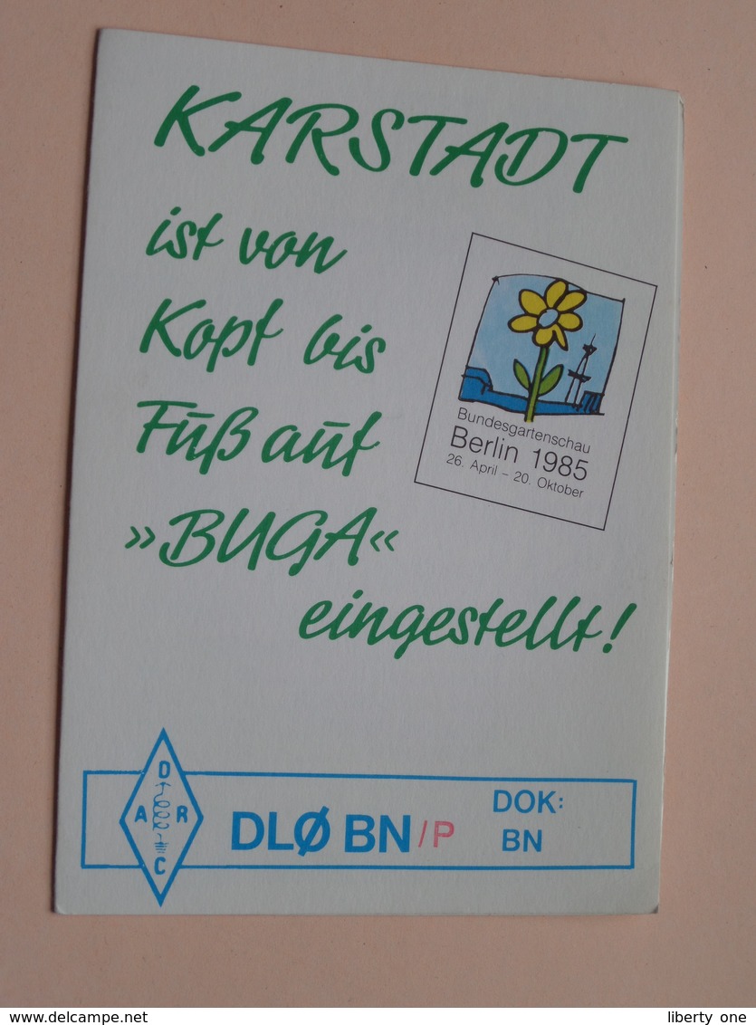 KARSTADT Ist Von Kopf Bis Füs Auf " BUGA " Eingestellt DL7AKJ - G2FIX () Anno BERLIN 1985 ( Zie Foto's ) ! - Radio-amateur