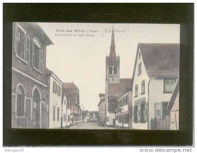 Gruss Aus Wörth A. Rh. Hauptstrasse Mit Kath. Kirche Pas D'éditeur N° 7895 - Wörth