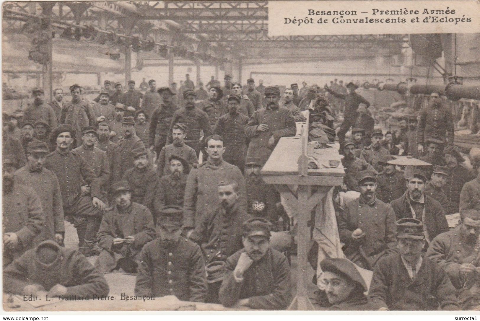 CPA 1915 / Première Armée / Dépôt Convalescents Et éclopés / 25 Besançon Doubs / Hôpital Temporaire ? - 1914-18