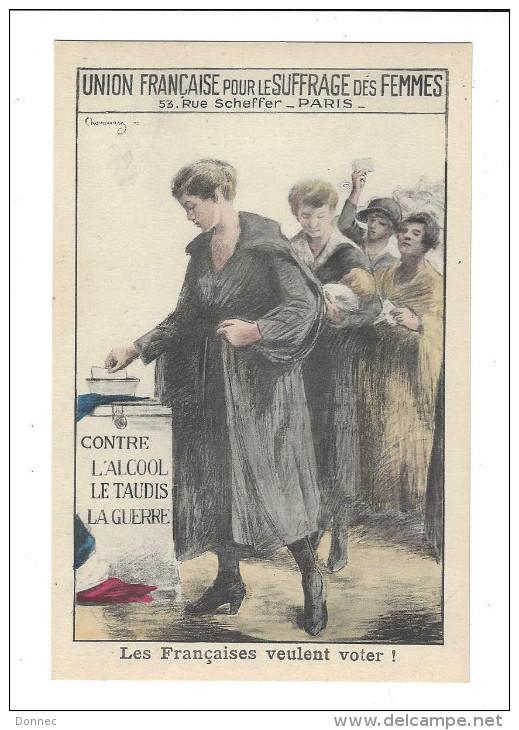 UNION FRANCAISE Pour Le Suffrage Des Femmes , Contre L'Alcool, Le Taudis, La Guerre , Ill. Chavaunaz - Publicité