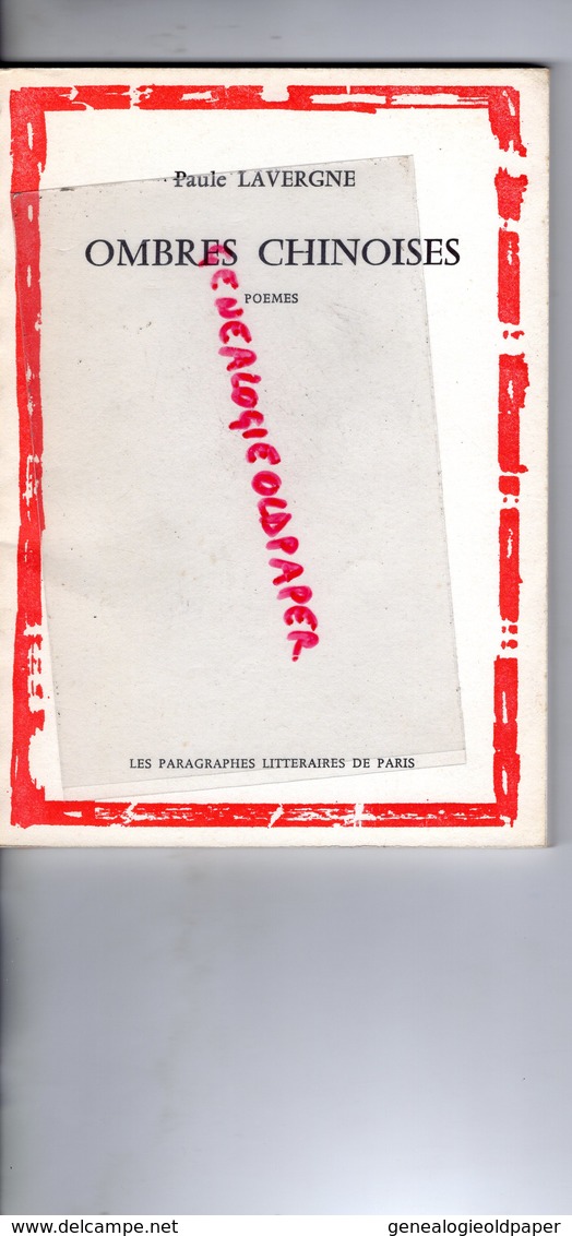 87- PAULE LAVERGNE -NEE A GAJOUBERT EN 1897-BELLAC 1984- OMBRES CHINOISES POEMES -PARAGRAPHES LITTERAIRES PARIS 1975 - Limousin