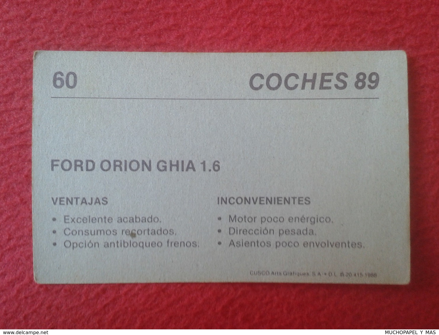 SPAIN ESPAGNE. ANTIGUO OLD CROMO ESTAMPA 1988 COCHES 89 COCHE CAR CARS AUTO AUTOMÓVIL FORD ORION GUIA 1.6 ESPAÑA SPAIN - Otros & Sin Clasificación