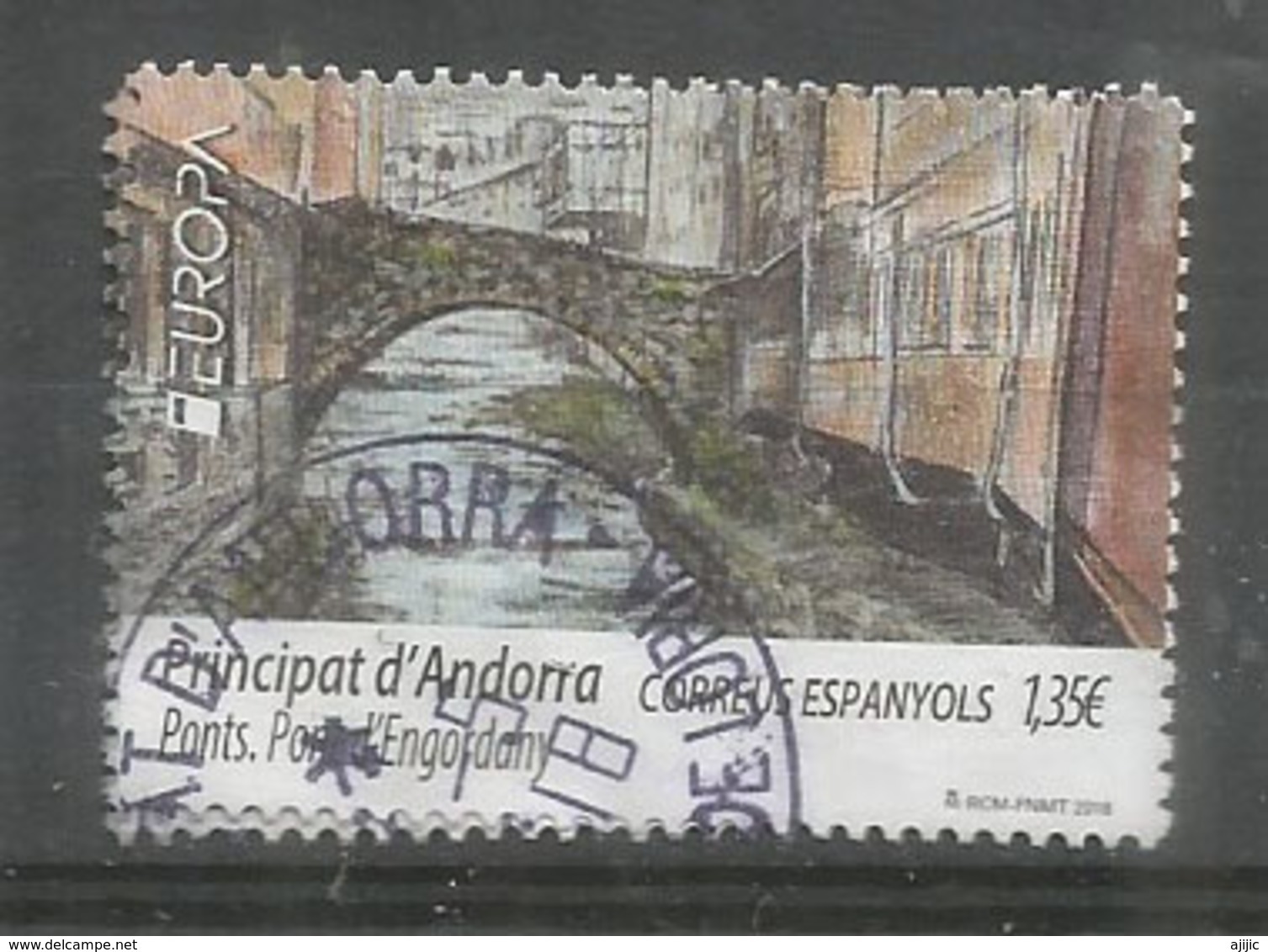 ANDORRA. EUROPA 2018 . Pont D'Engordany. Un Timbre Oblitere, 1 Ere Qualité. Gravé. AND.ESP - Oblitérés