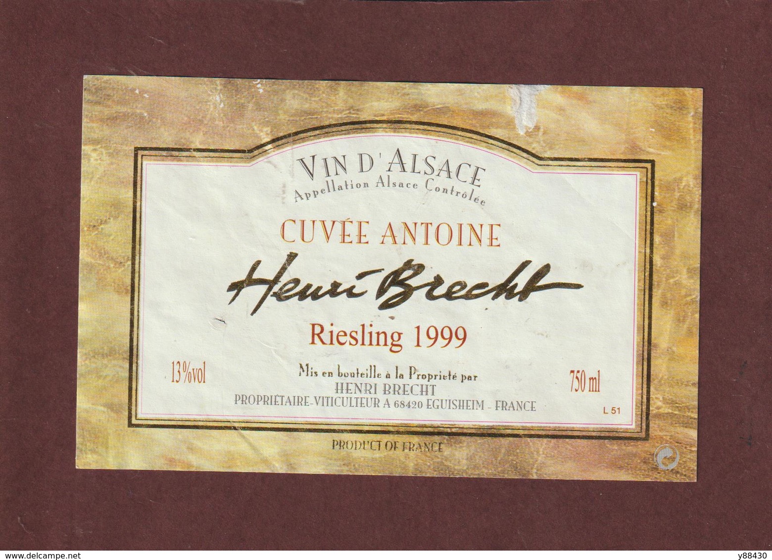 Etiquette De  Vin D'ALSACE.- RIESLING - Cuvée Antoine - HENRI BRECHT. à EGUISHEIM.68 - Année 1999 - Riesling