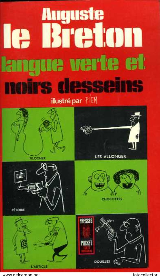 Langue Verte Et Noirs Desseins Par Auguste Le Breton Illustré Par Piem - Woordenboeken