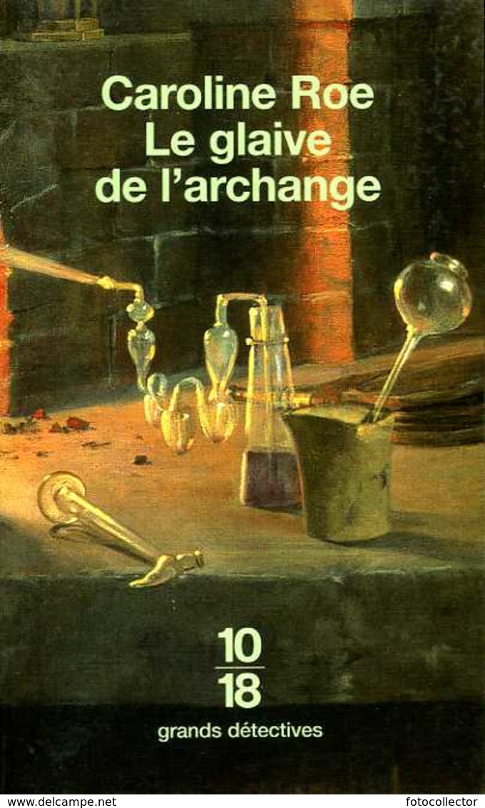 Grands Détectives 1018 N° 3330 : Le Glaive De L'archange Par Roe (ISBN 2264031107 EAN 9782264031105) - 10/18 - Bekende Detectives