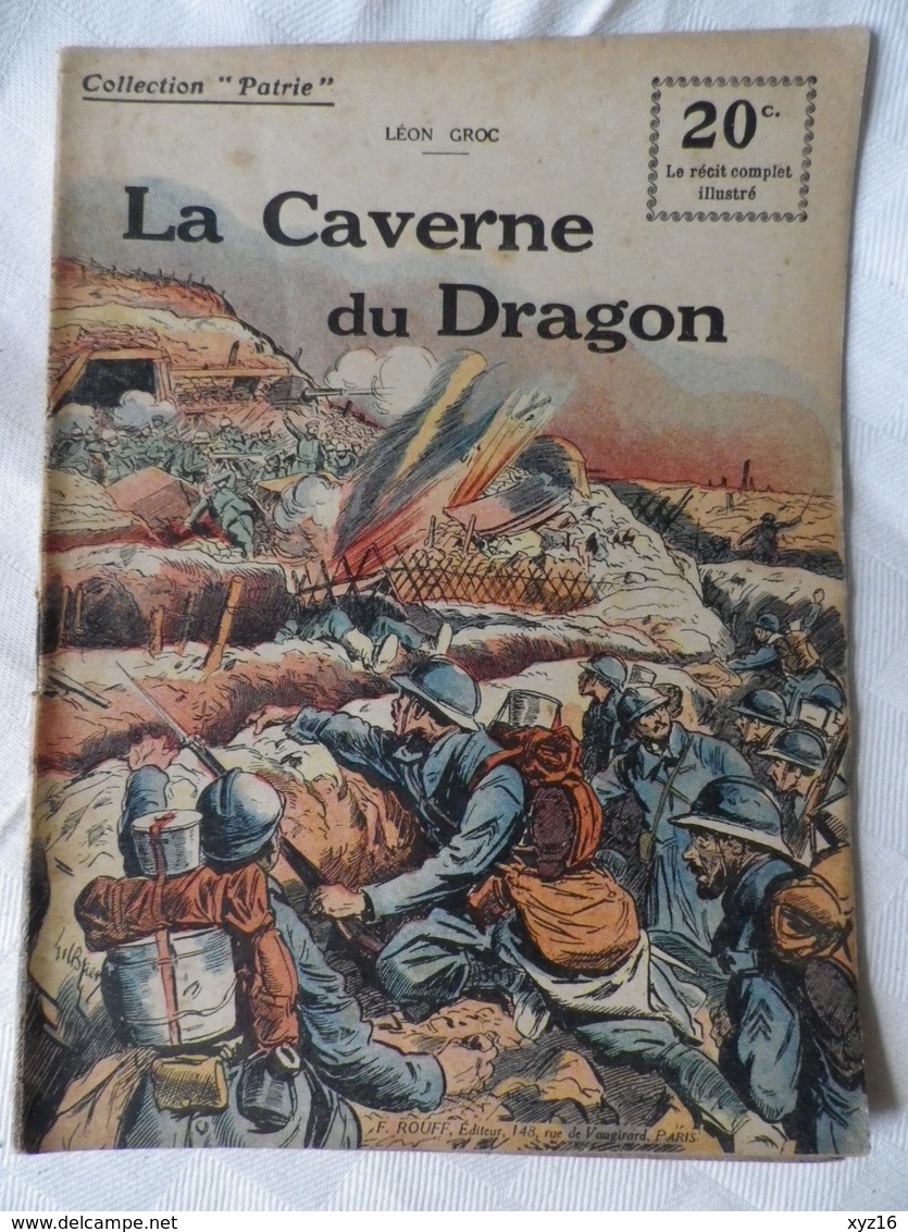 Collection Patrie  La Caverne Du Dragon  N°51 édit ROUFF 1918 - Guerre 1914-18