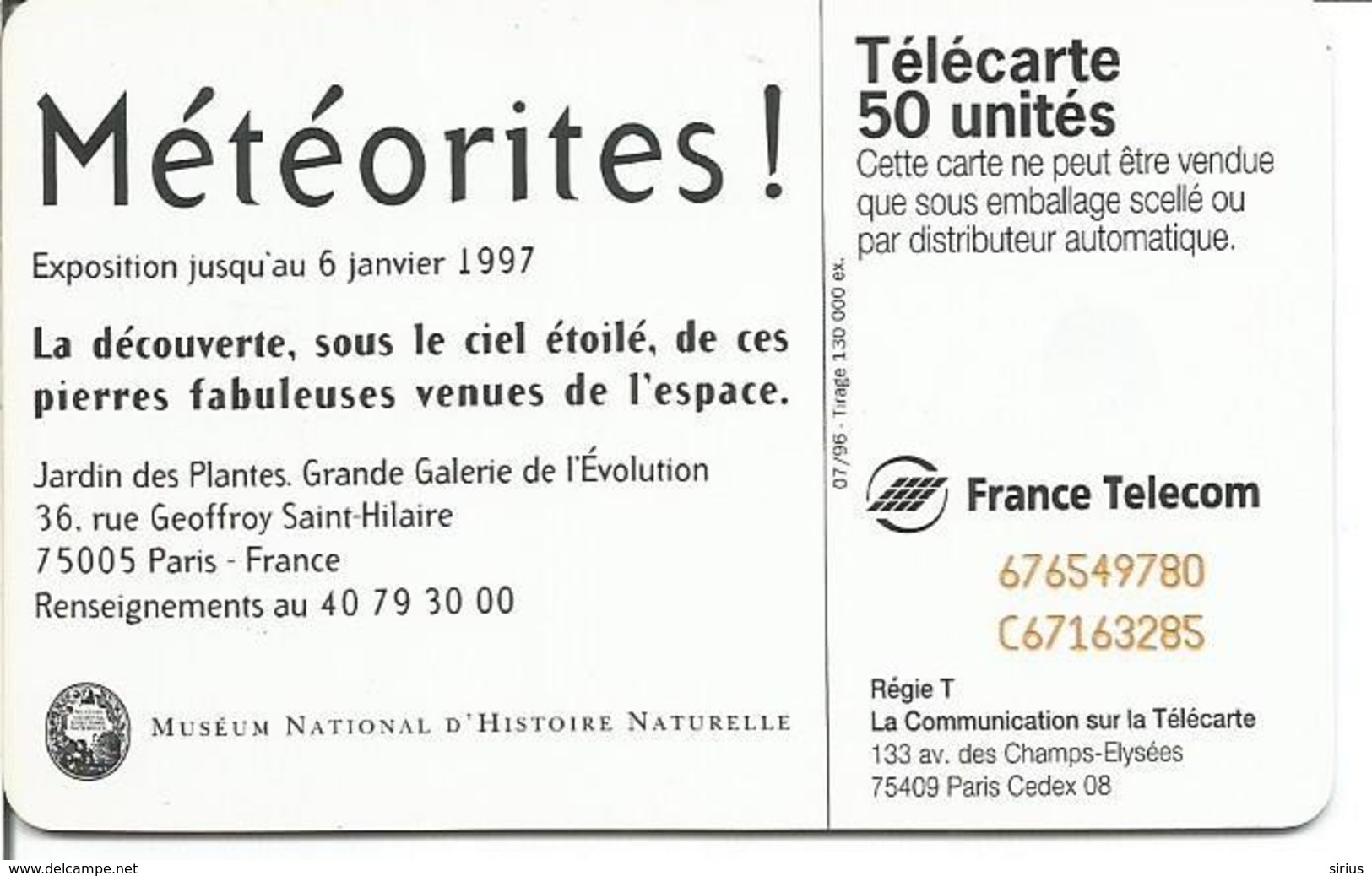 Télécarte De FRANCE - METEORITES ( Jardin Des Plantes ) 50 U SC7 - 07/96 Utilisée ( N° 653 Tirage 130 000 Ex. ) - Espacio