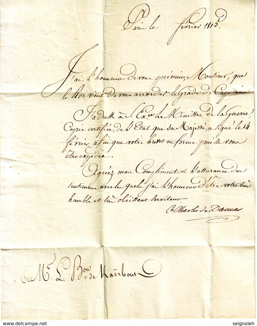 Lettre En Franchise Signee Du DUC DE DAMAS ( Etienne Charles ) De Paris à Versailles Texte Date Fevrier 1815 - Autres & Non Classés