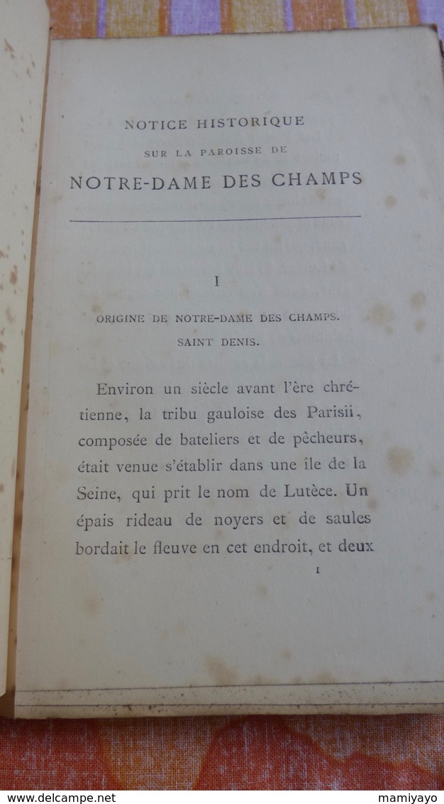 NOTICE HISTORIQUE sur NOTRE-DAME DES CHAMPS -Église de PARIS -1885- plan Lutèce & gravures.